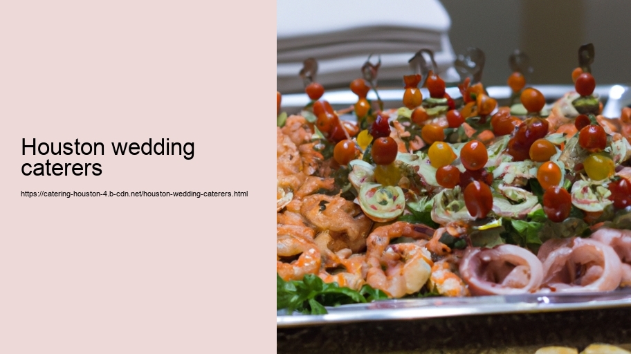 houston wedding caterers