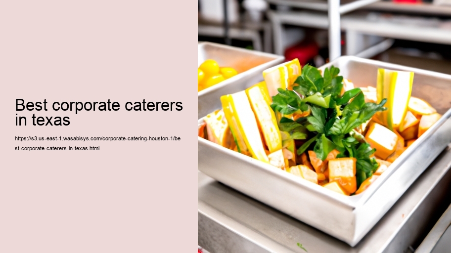 best corporate caterers in texas